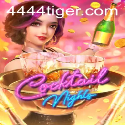 CocktailNights: A Vibrant Escape with 444tiger