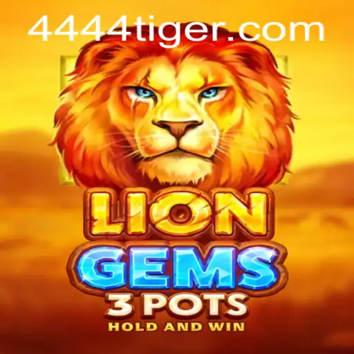 Explore the Thrilling World of LionGems3pots: A Gaming Adventure