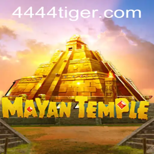 MayanTemple: Exploring the Enigmatic World of 444tiger